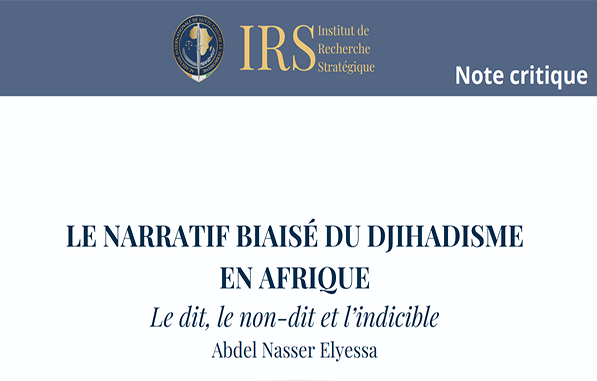 LE NARRATIF BIAISÉ DU DJIHADISME EN AFRIQUE